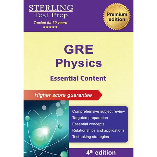 GRE Physics Essential Content: Comprehensive Review for GRE Physics Subject Test