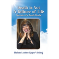 Death is Not a Failure of Life: Memoir of a Death Doula
