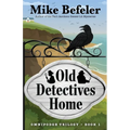Old Detectives Home: An Omnipodge Mystery