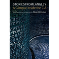 Stories from Langley: A Glimpse Inside the CIA