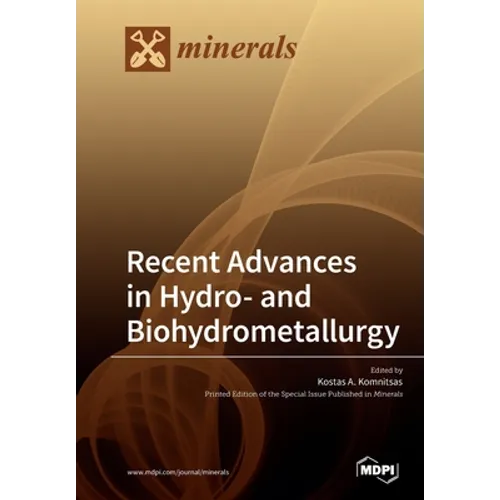 Recent Advances in Hydro- and Biohydrometallurgy