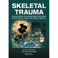 Skeletal Trauma: Identification of Injuries Resulting from Human Rights Abuse and Armed Conflict