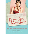 Dear John, I Love Jane: Women Write about Leaving Men for Women
