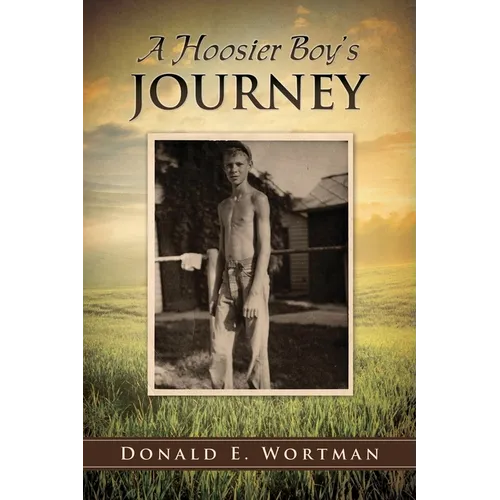 A Hoosier Boy's Journey