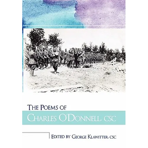 The Poems of Charles O'Donnell, CSC