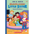 Karen's Brothers (Baby-Sitters Little Sister #17): Volume 17