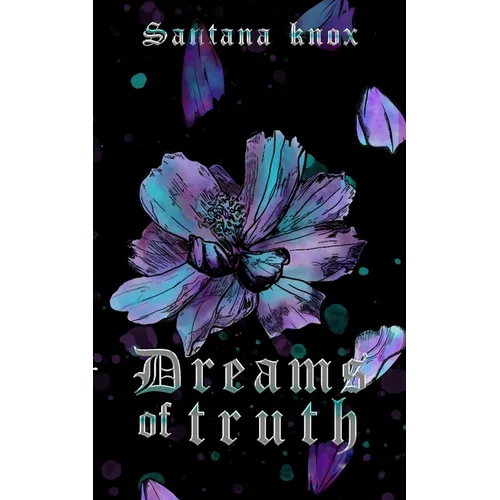 Dreams of Truth: A Dark Romantasy novella