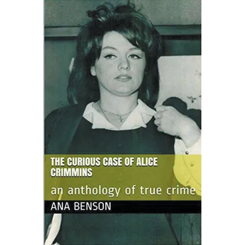 The Curious Case of Alice Crimmins
