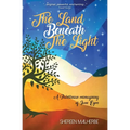 The Land Beneath the Light