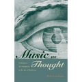 Music as Thought: Listening to the Symphony in the Age of Beethoven