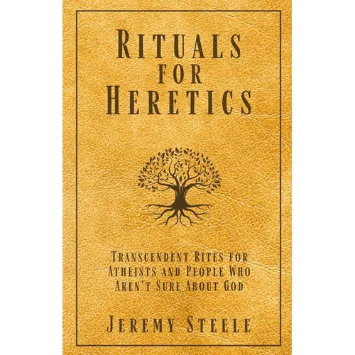 Rituals for Heretics