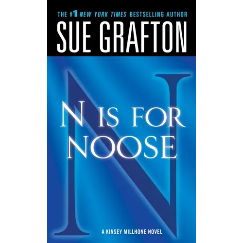 N Is for Noose: A Kinsey Millhone Novel