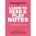 Learn to Read and Play Notes: Practical exercises for effortless note reading
