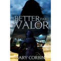 A Better Part of Valor