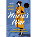 A Nurse's War: A Diary of Hope and Heartache on the Home Front