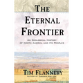The Eternal Frontier: An Ecological History of North America and Its Peoples