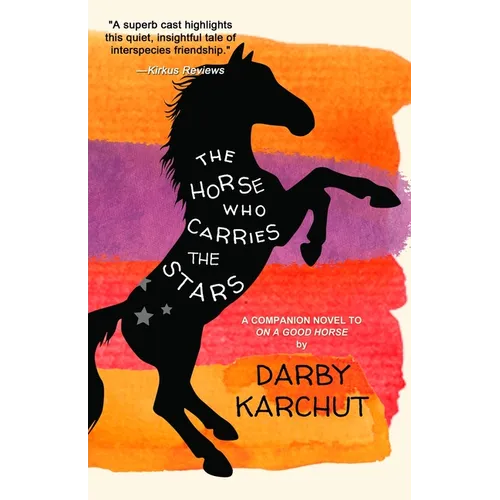 The Horse Who Carries the Stars