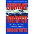 Sunday Driver: The Writer Meets the Road--At 175 MPH