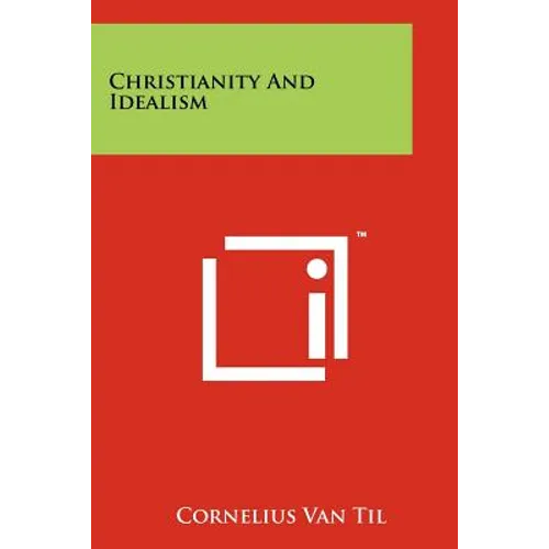 Christianity And Idealism
