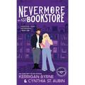 Nevermore Bookstore: A Hot, Kink-Positive, Morally Gray, Grumpy-Sunshine Romcom