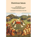 DOMINUS IESUS, Declaration on the Unicity and Salvific Universality of Jesus Christ and the Church