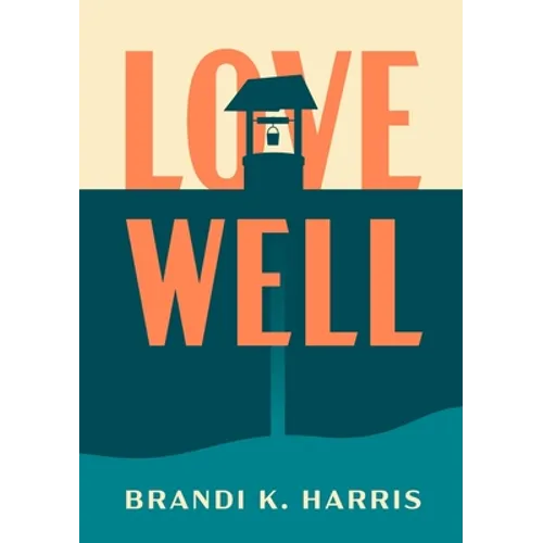 Love Well