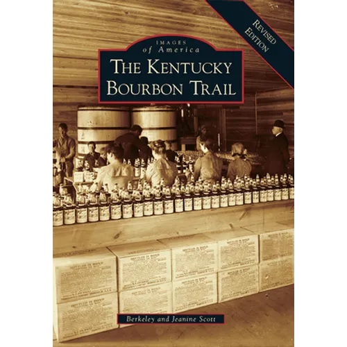 The Kentucky Bourbon Trail