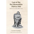 Last of the Raj Memsahibs 1929 to 1945