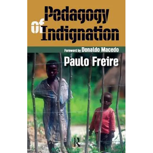 Pedagogy of Indignation
