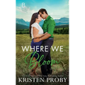 Where We Bloom
