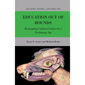 Education Out of Bounds: Reimagining Cultural Studies for a Posthuman Age
