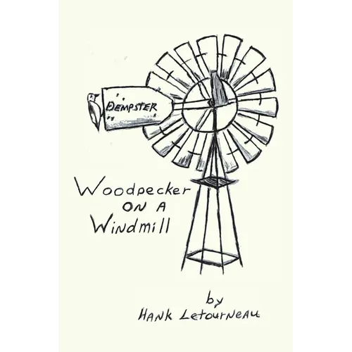 Woodpecker On A Windmill