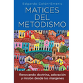 Matices del metodismo
