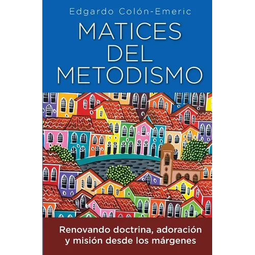 Matices del metodismo