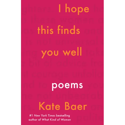 I Hope This Finds You Well: Poems