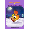 Flame and the Mouse, (Bedtime stories, Ages 5-8)