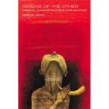 Origins of the Other