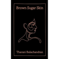 Brown Sugar Skin