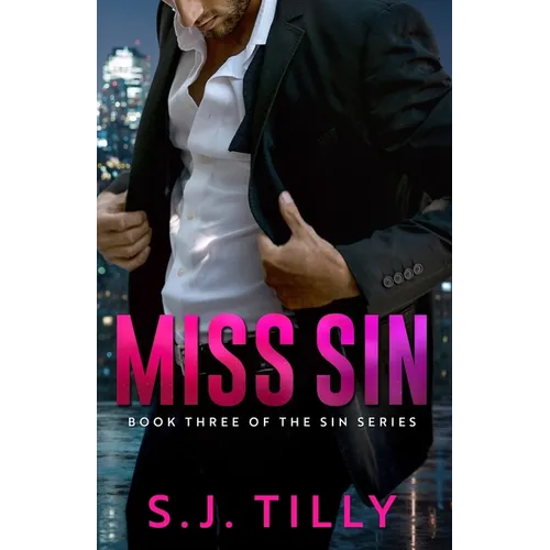Miss Sin: Book Three of the Sin Series