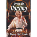 Drink Up, Darling