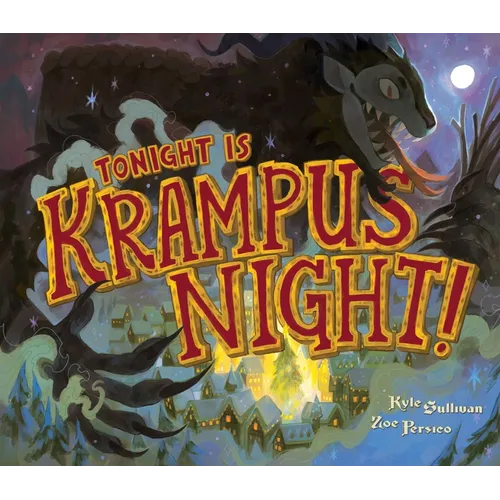 Tonight Is Krampus Night!