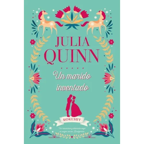 Bridgerton Prequel 2. Un Marido Inventado