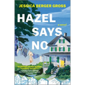 Hazel Says No