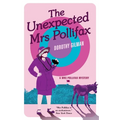 The Unexpected Mrs Pollifax