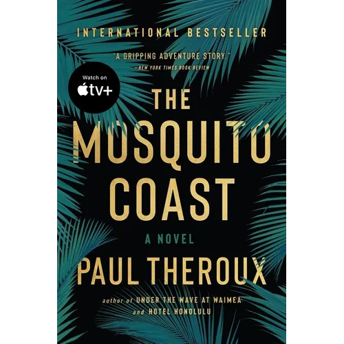 The Mosquito Coast