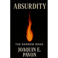 Absurdity: The Narrow Road