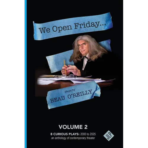 We Open Friday: Beau O'Reilly Plays - Volume 2
