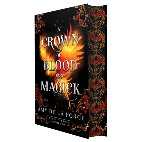 A Crown of Blood and Magick: Follow Up to the Addictive Slow-Burn Romantasy a Kiss of Hammer and Flame