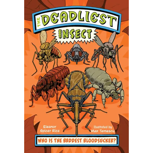 The Deadliest: Insect