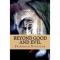 Beyond Good and Evil